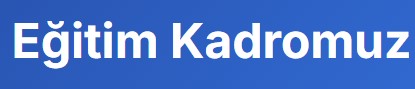 Eğitim Kadromuz 1